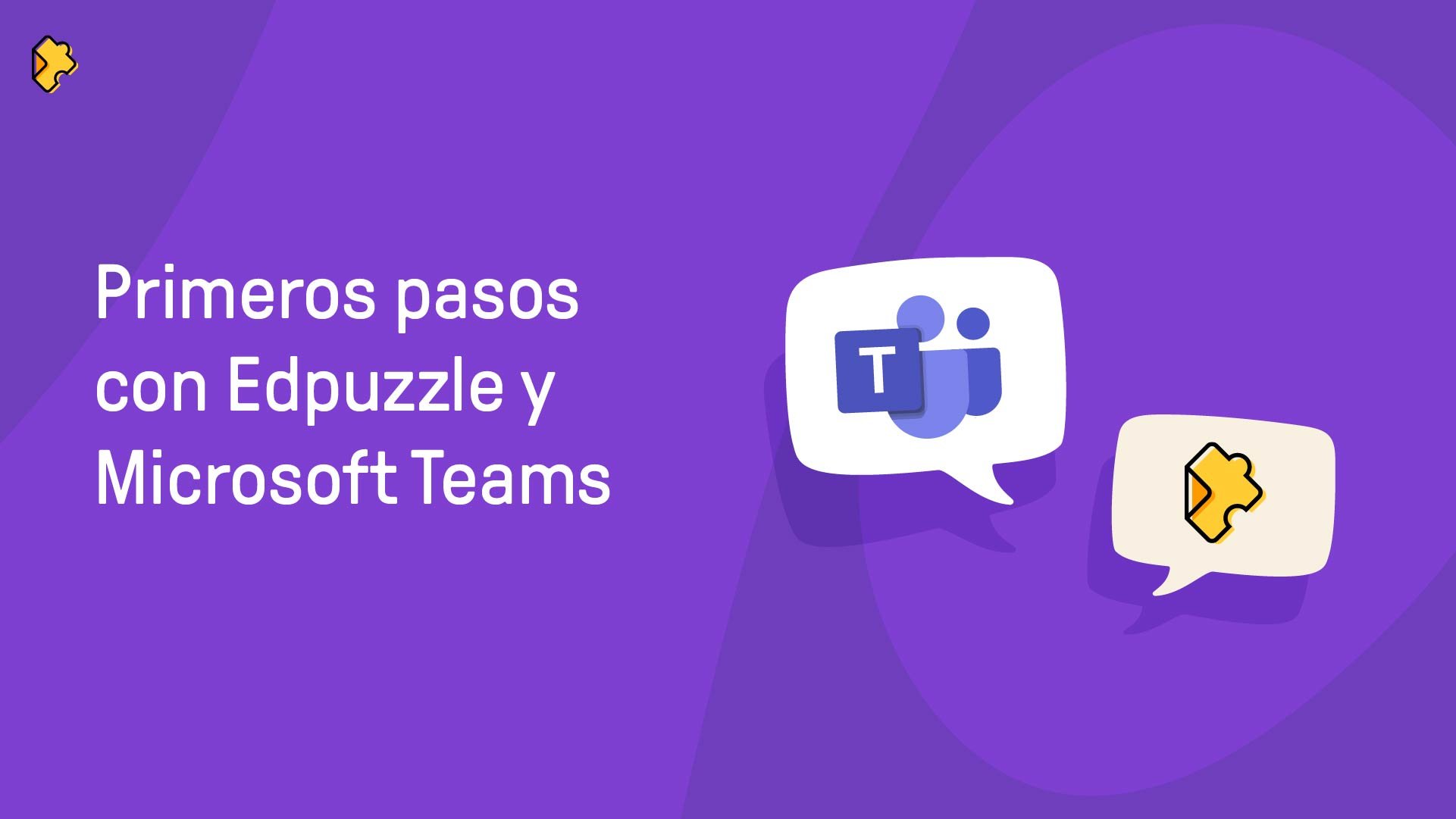 Primeros pasos con Edpuzzle y Microsoft Teams